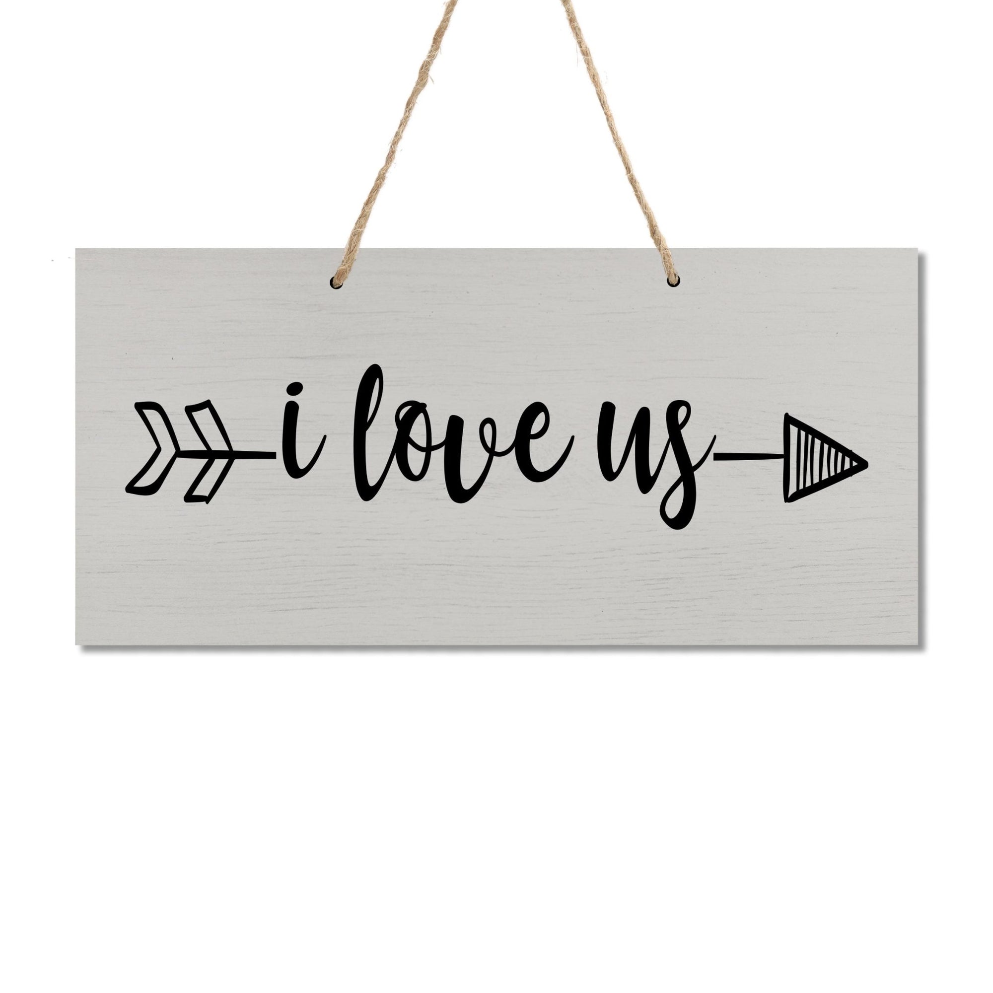 Housewarming Wall Hanging Sign Gift - I Love Us - LifeSong Milestones