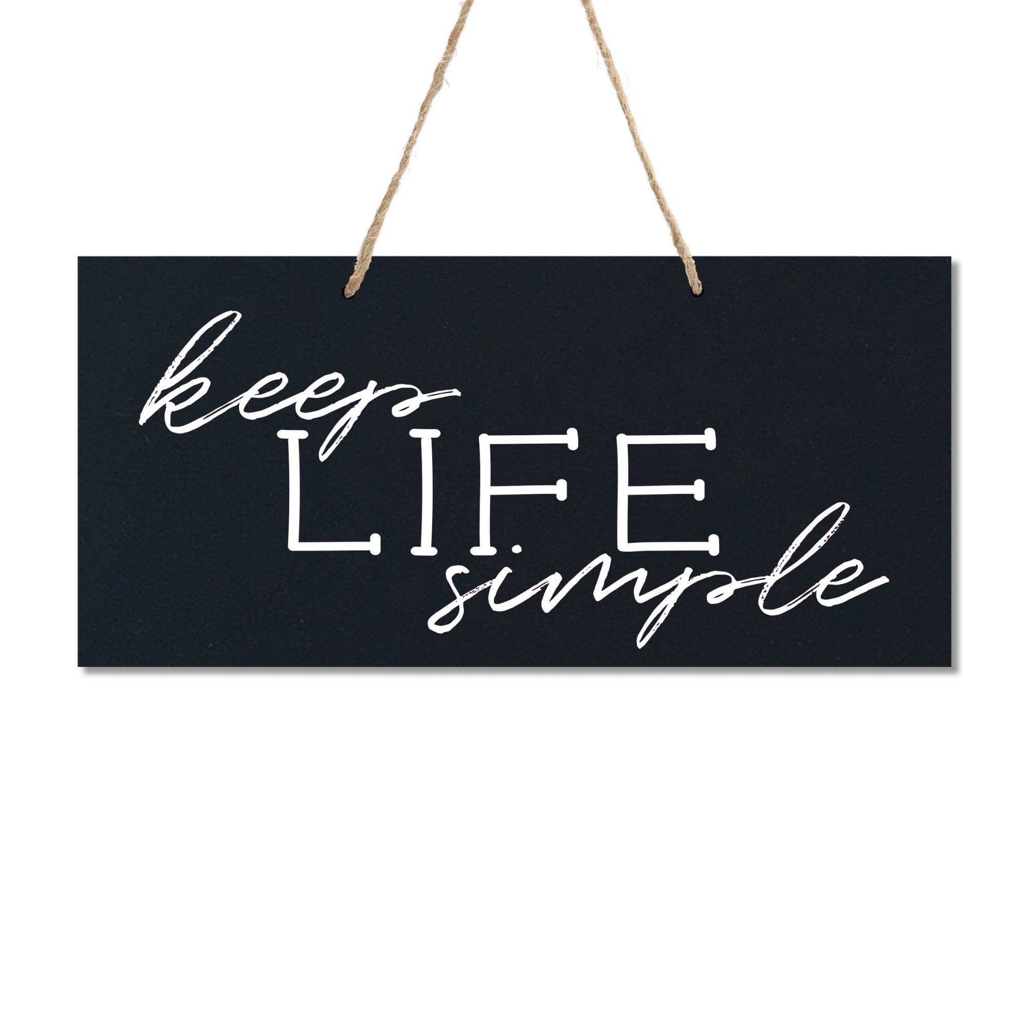 Housewarming Wall Hanging Sign Gift - Keep Life Simple - LifeSong Milestones