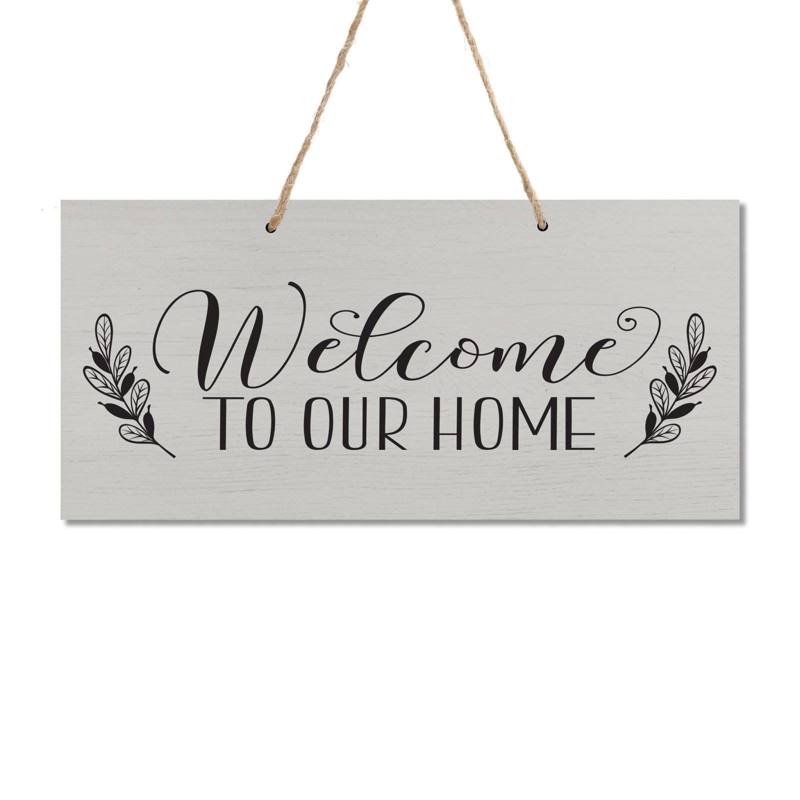 Housewarming Wall Hanging Sign Gift - Welcome to Our Home - LifeSong Milestones