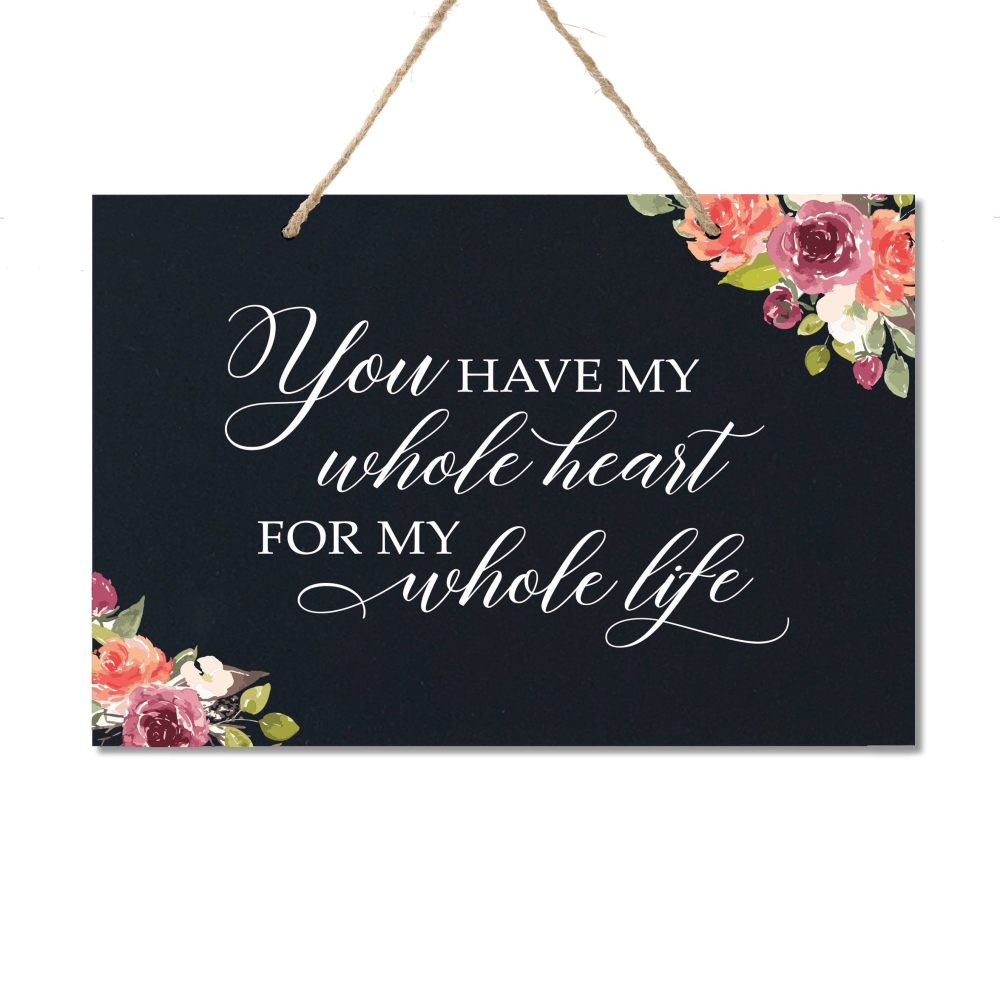 Housewarming Wall Hanging Sign Gift - You Have My Heart - LifeSong Milestones