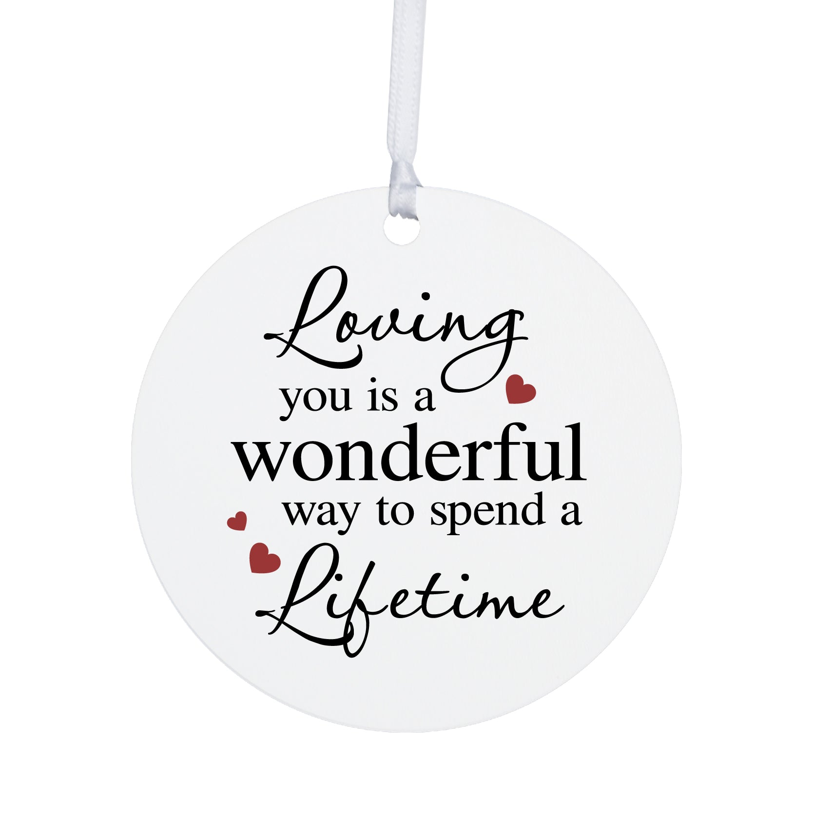 Husband / Boyfriend White Ornament With Inspirational Message Gift Ideas - Loving You Is A Wonderful Way - LifeSong Milestones