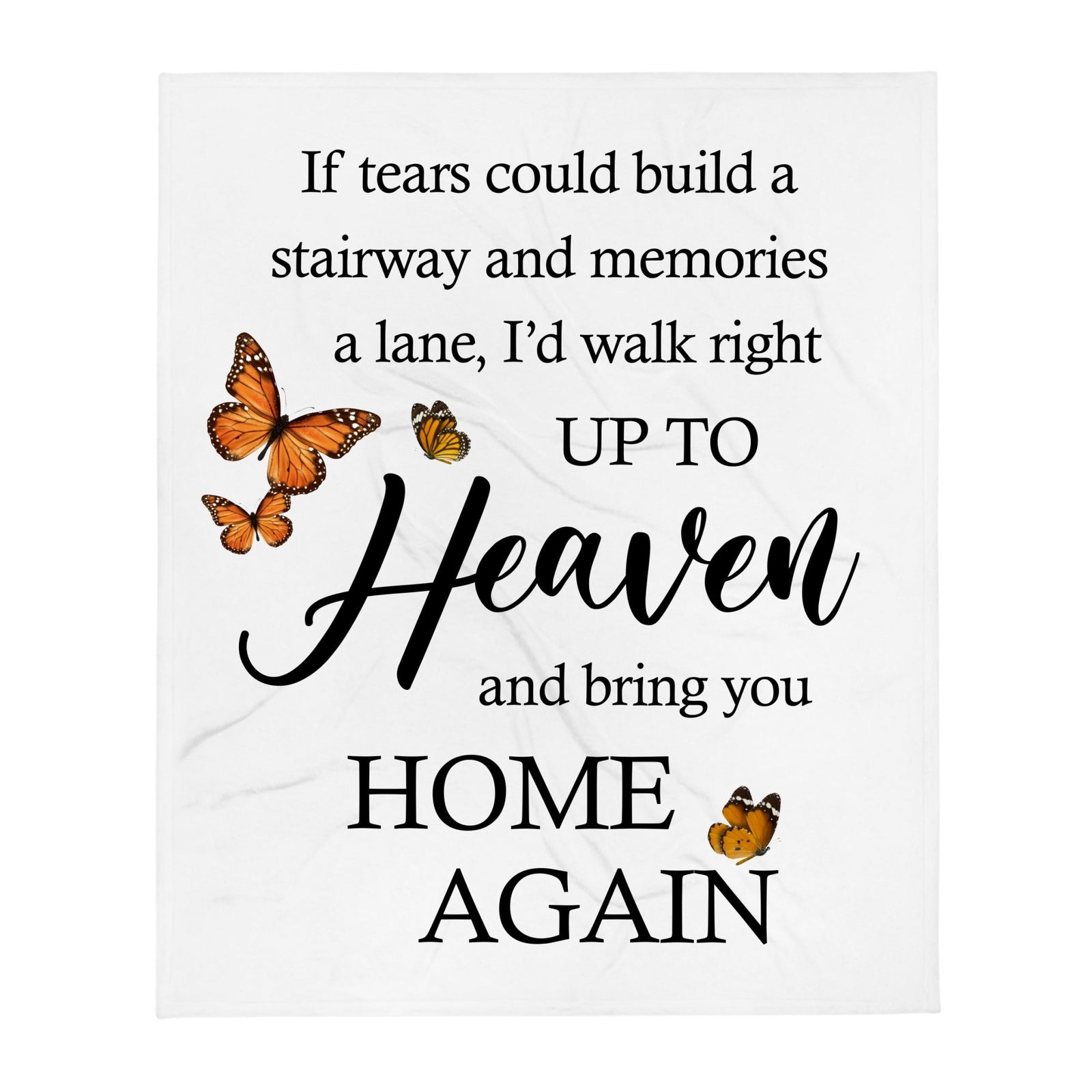 Memorial Decorative Throw Pillow Sympathy Gift & Home Decor Idea - If Tears Could Build a Stairway to Heaven