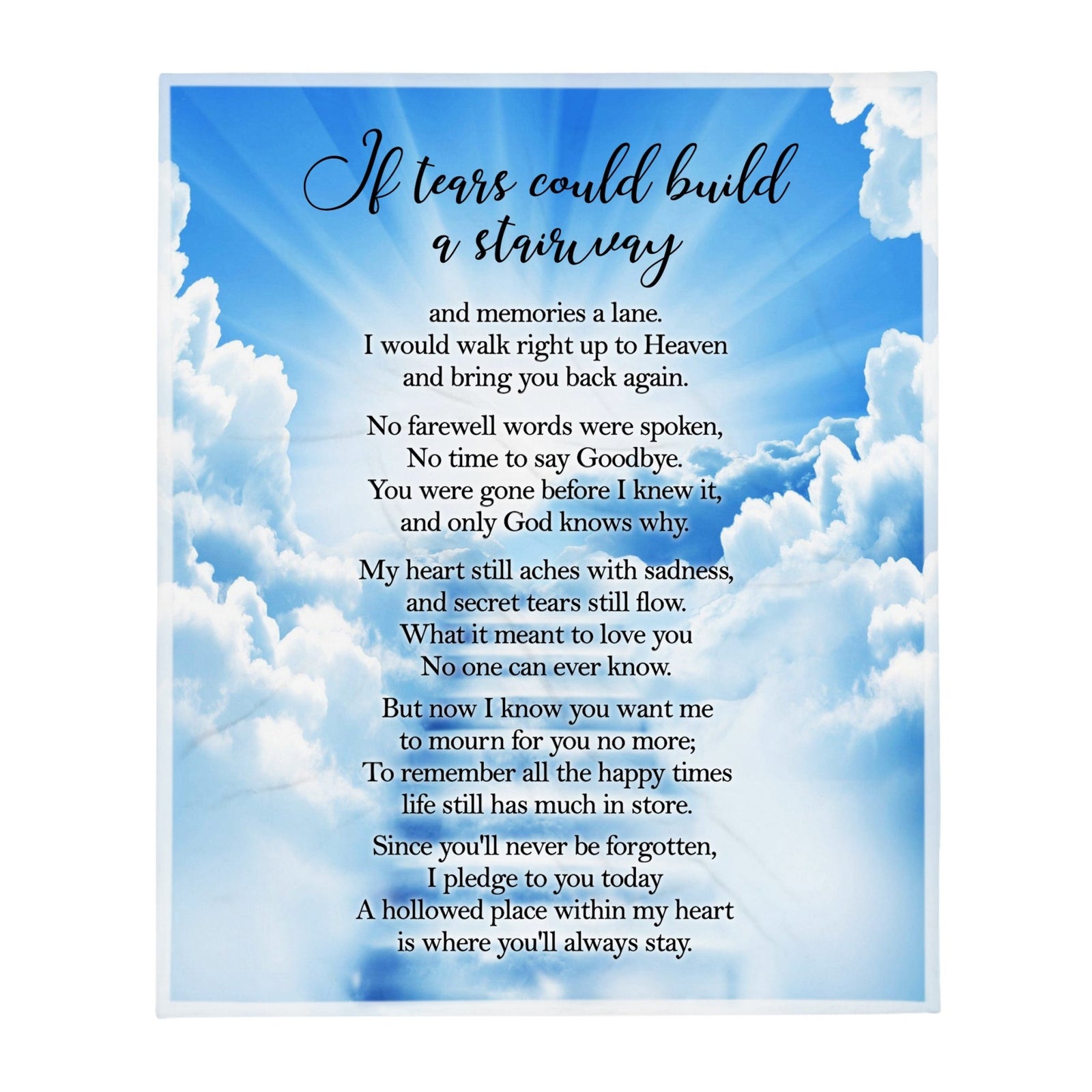 Memorial Decorative Throw Pillow Sympathy Gift & Home Décor Idea - If Tears Could Build a Stairway to Heaven (Heaven)