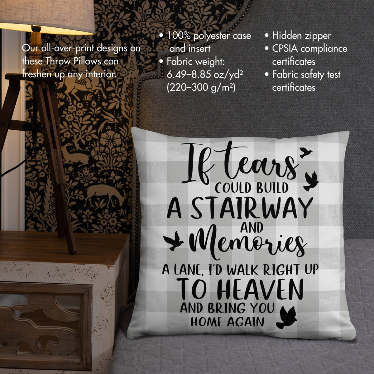 If Tears Could Build a Stairway to Heaven - Memorial White Decorative Throw Pillow For Home Décor Ideas - LifeSong Milestones