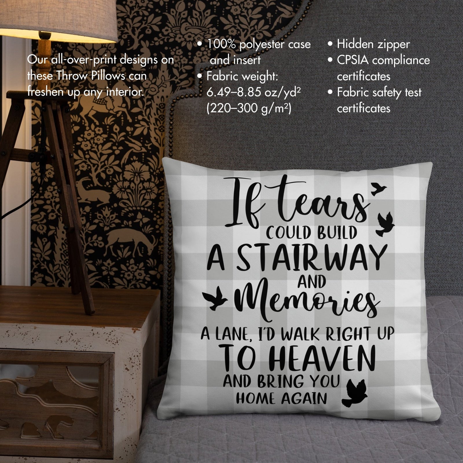 If Tears Could Build a Stairway to Heaven - Memorial White Decorative Throw Pillow For Home Décor Ideas - LifeSong Milestones