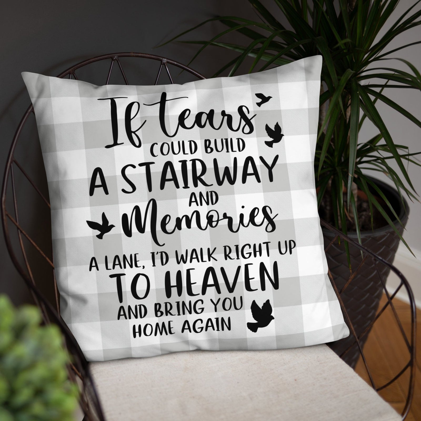Memorial White Decorative Throw Pillow For Home Décor Ideas - If Tears Could Build a Stairway to Heaven