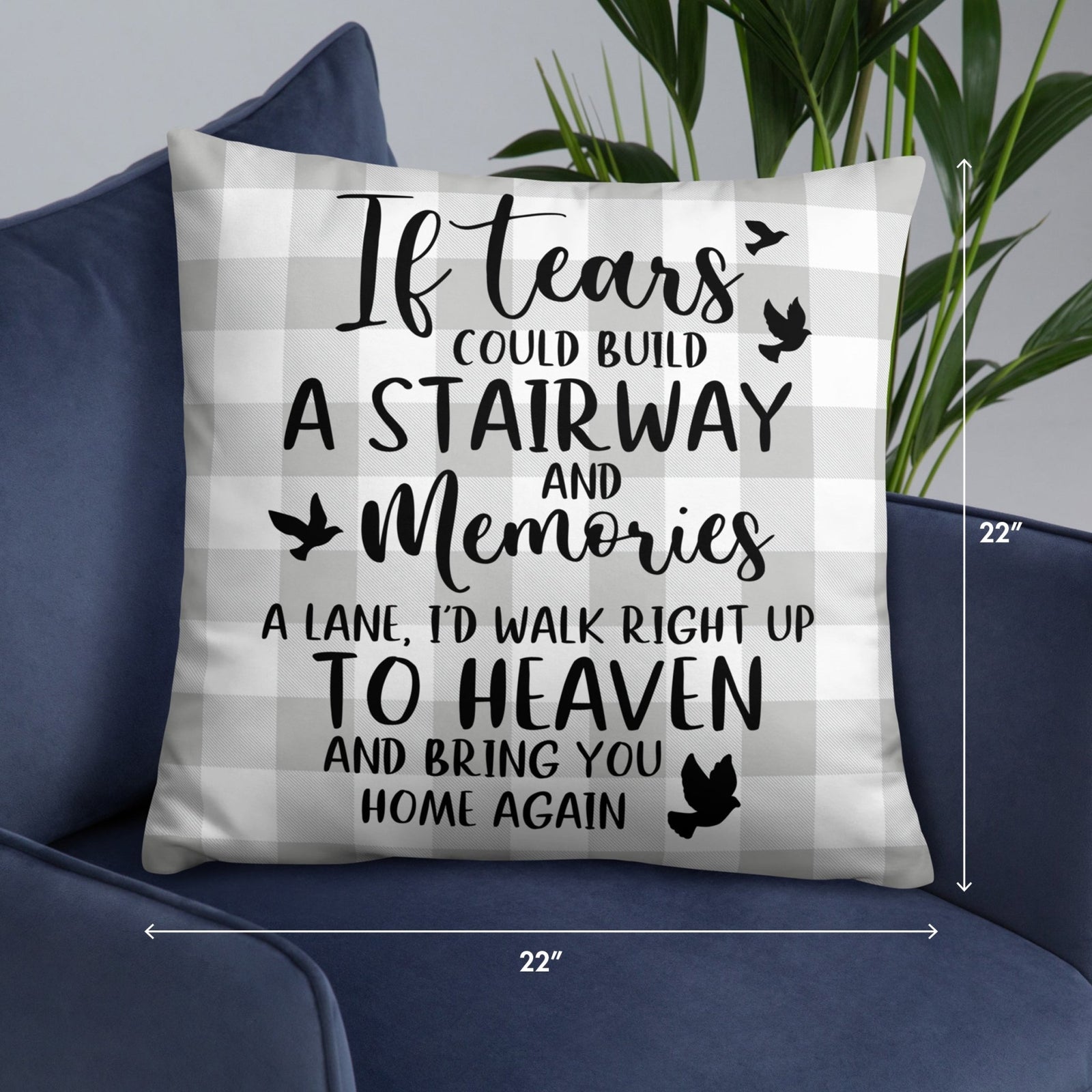Memorial White Decorative Throw Pillow For Home Décor Ideas - If Tears Could Build a Stairway to Heaven