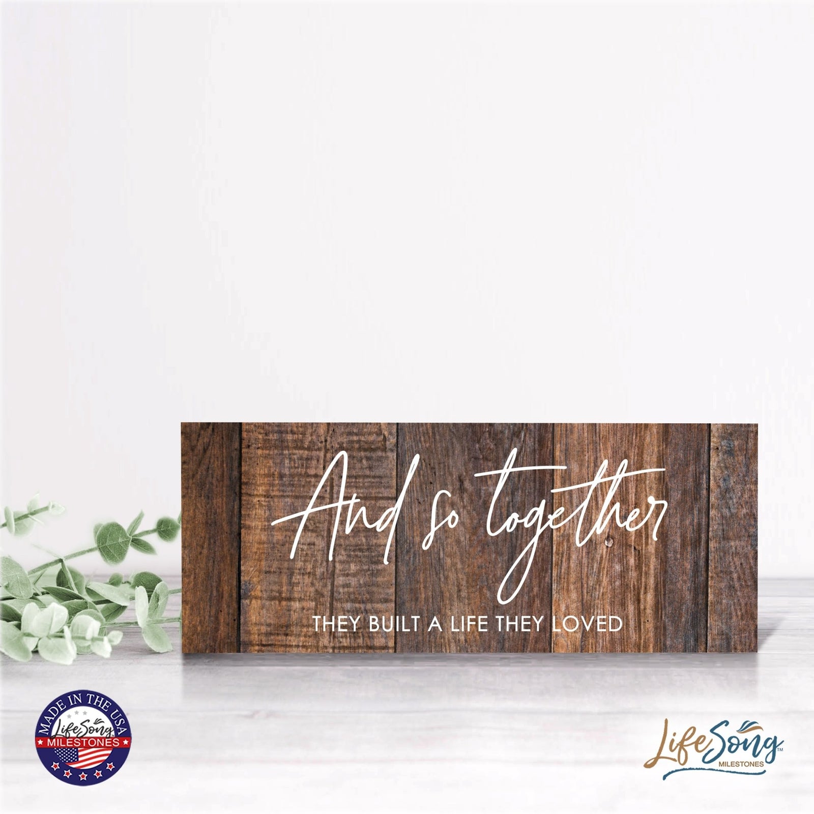 Inspirational Bible Quote Tabletop and Wall Decoration 10x4 - And So Together - LifeSong Milestones