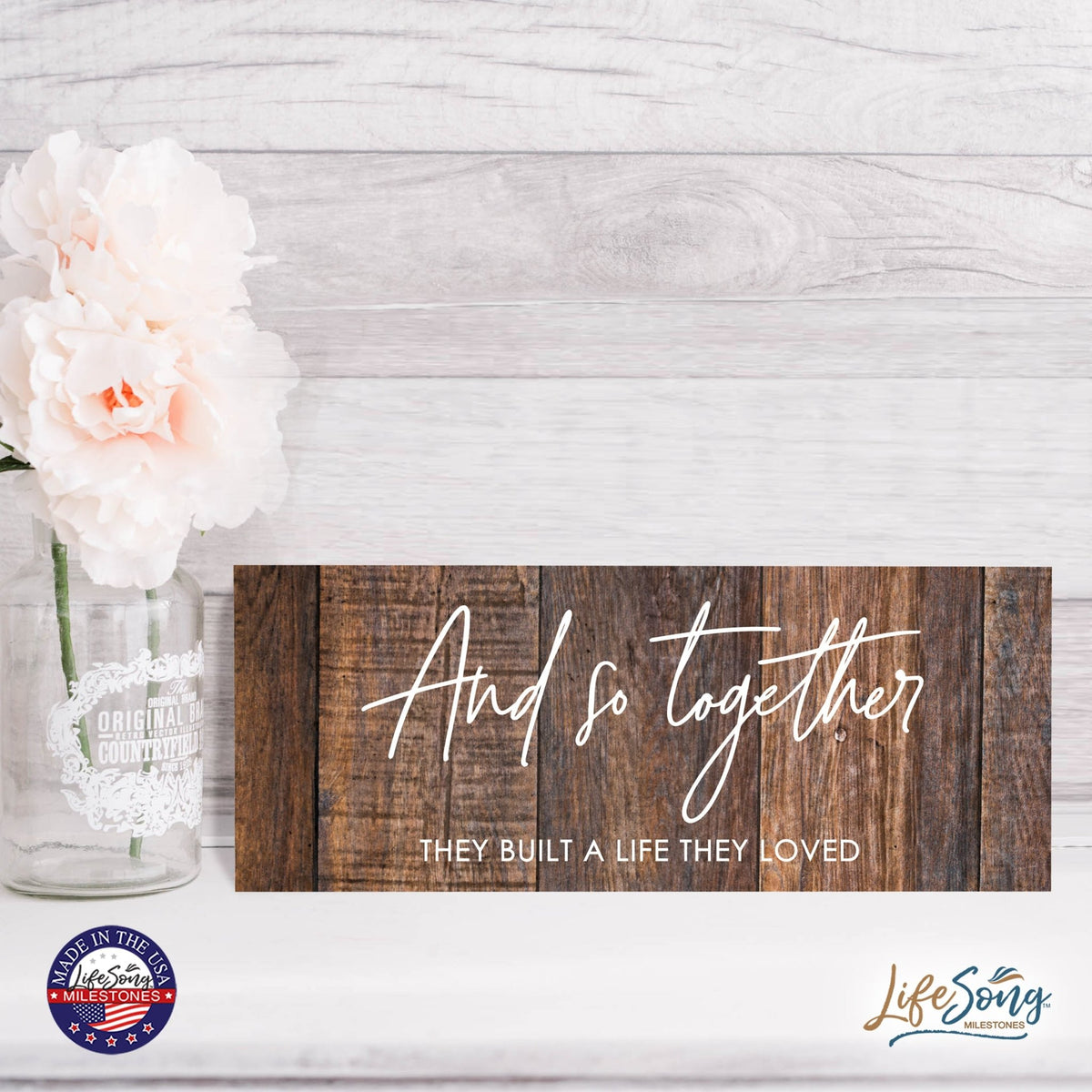 Inspirational Bible Quote Tabletop and Wall Decoration 10x4 - And So Together - LifeSong Milestones