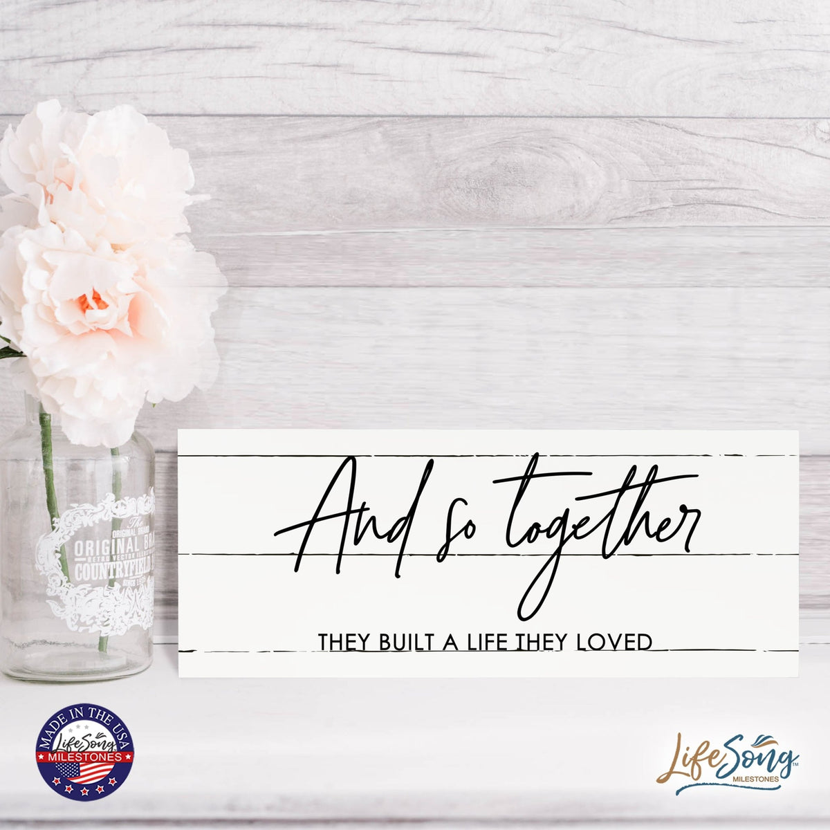 Inspirational Bible Quote Tabletop and Wall Decoration 10x4 - And So Together - LifeSong Milestones