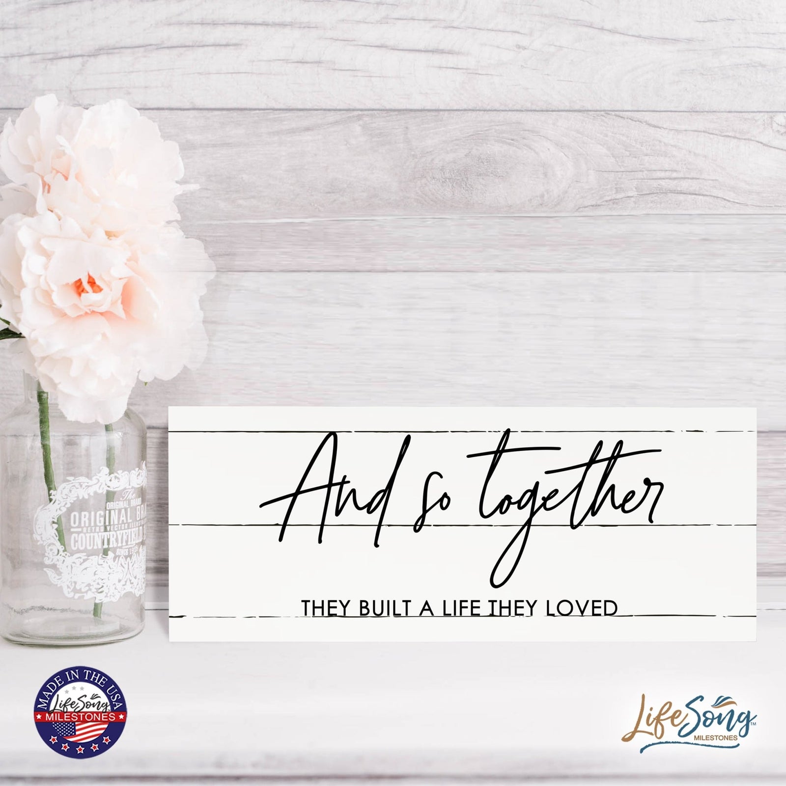 Inspirational Bible Quote Tabletop and Wall Decoration 10x4 - And So Together - LifeSong Milestones
