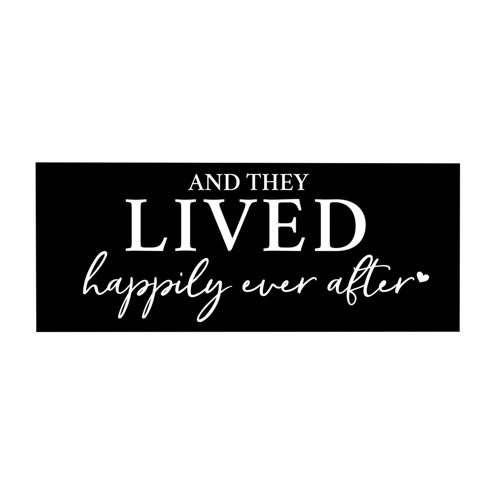 Inspirational Bible Quote Tabletop and Wall Decoration 10x4 - And They Lived - LifeSong Milestones