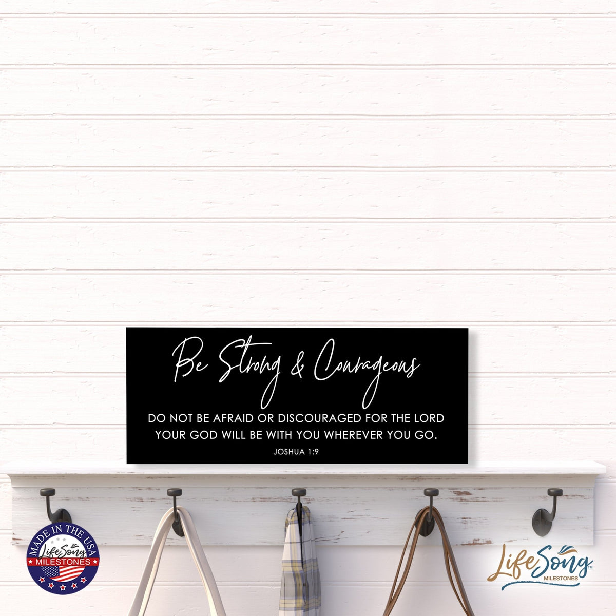 Inspirational Bible Quote Tabletop and Wall Decoration 10x4 - Be Strong & Courageous - LifeSong Milestones