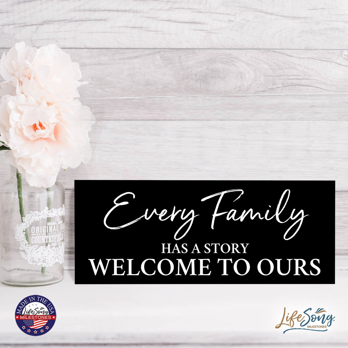 Inspirational Bible Quote Tabletop and Wall Decoration 10x4 - Every Family Has - LifeSong Milestones