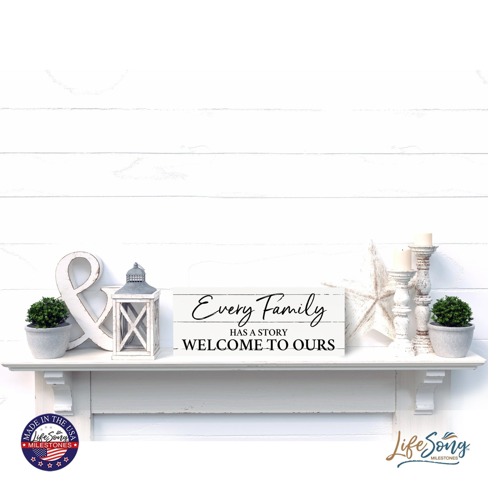 Inspirational Bible Quote Tabletop and Wall Decoration 10x4 - Every Family Has - LifeSong Milestones