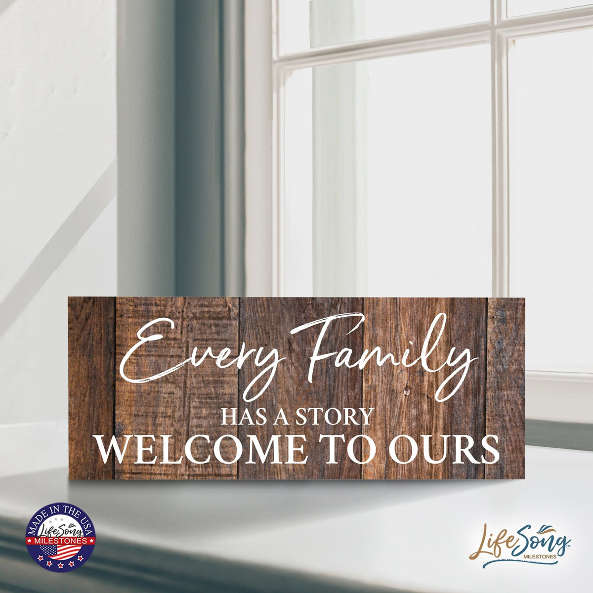 Inspirational Bible Quote Tabletop and Wall Decoration 10x4 - Every Family Has - LifeSong Milestones