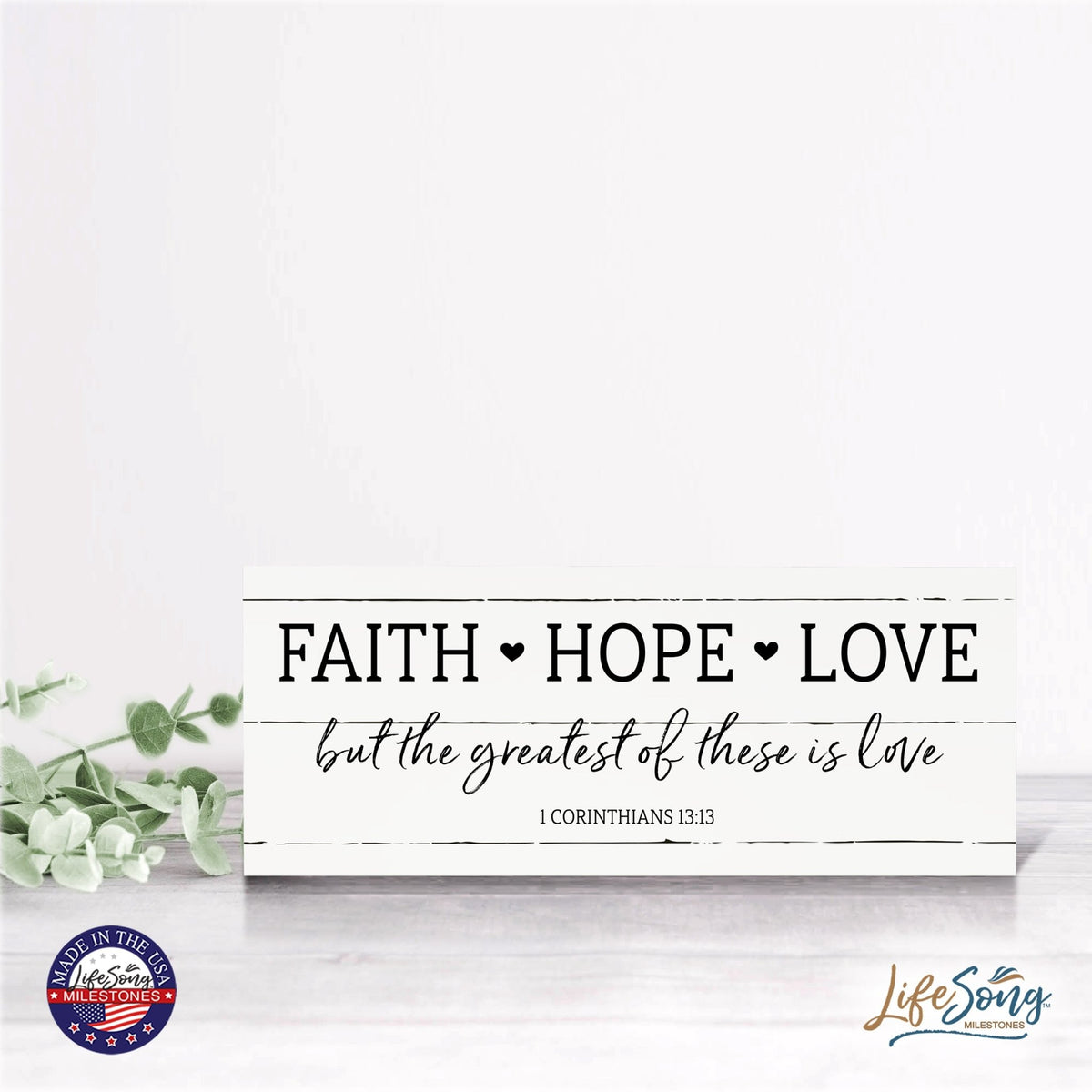 Inspirational Bible Quote Tabletop and Wall Decoration 10x4 - Faith Hope Love - LifeSong Milestones
