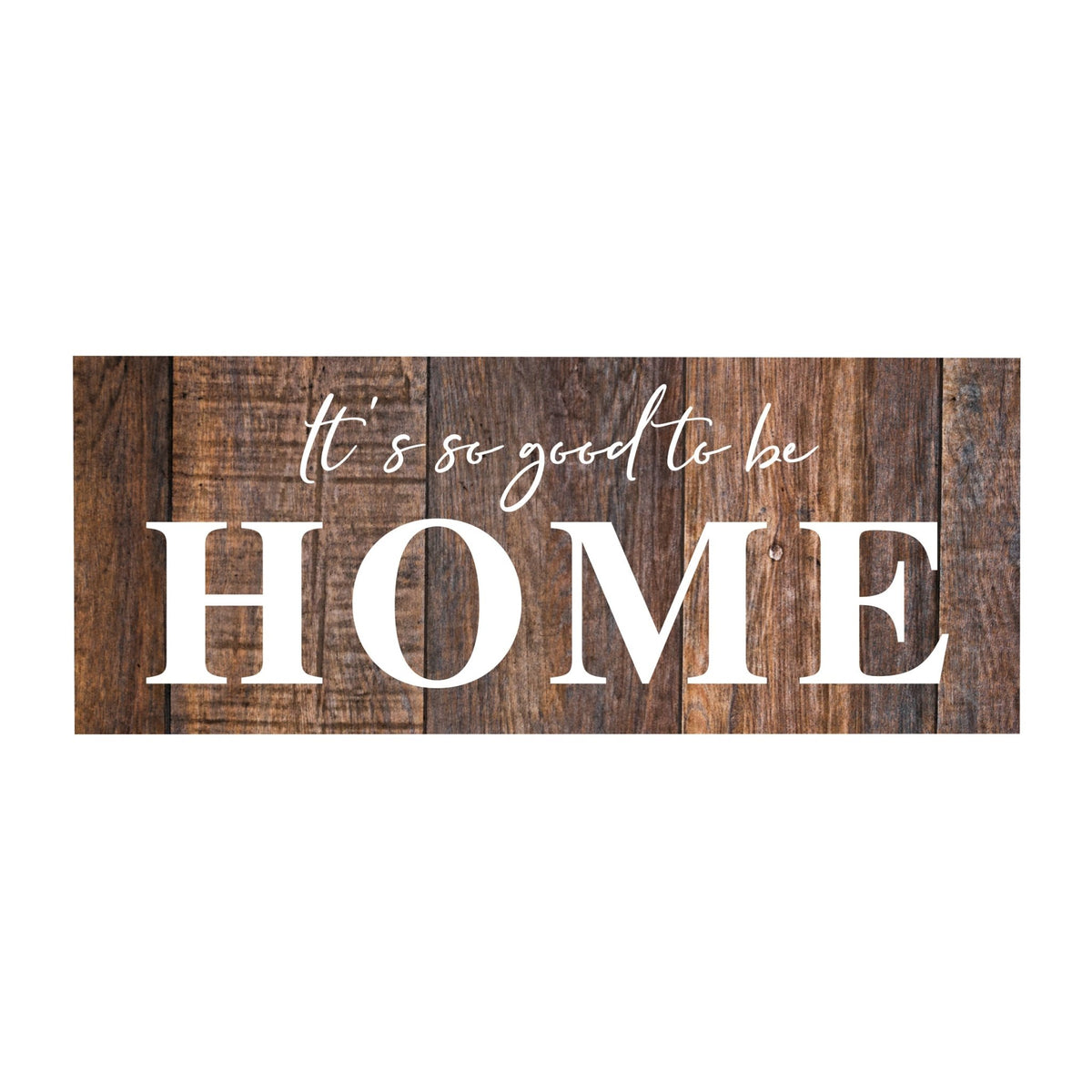 Inspirational Bible Quote Tabletop and Wall Decoration 10x4 - Its So Good - LifeSong Milestones