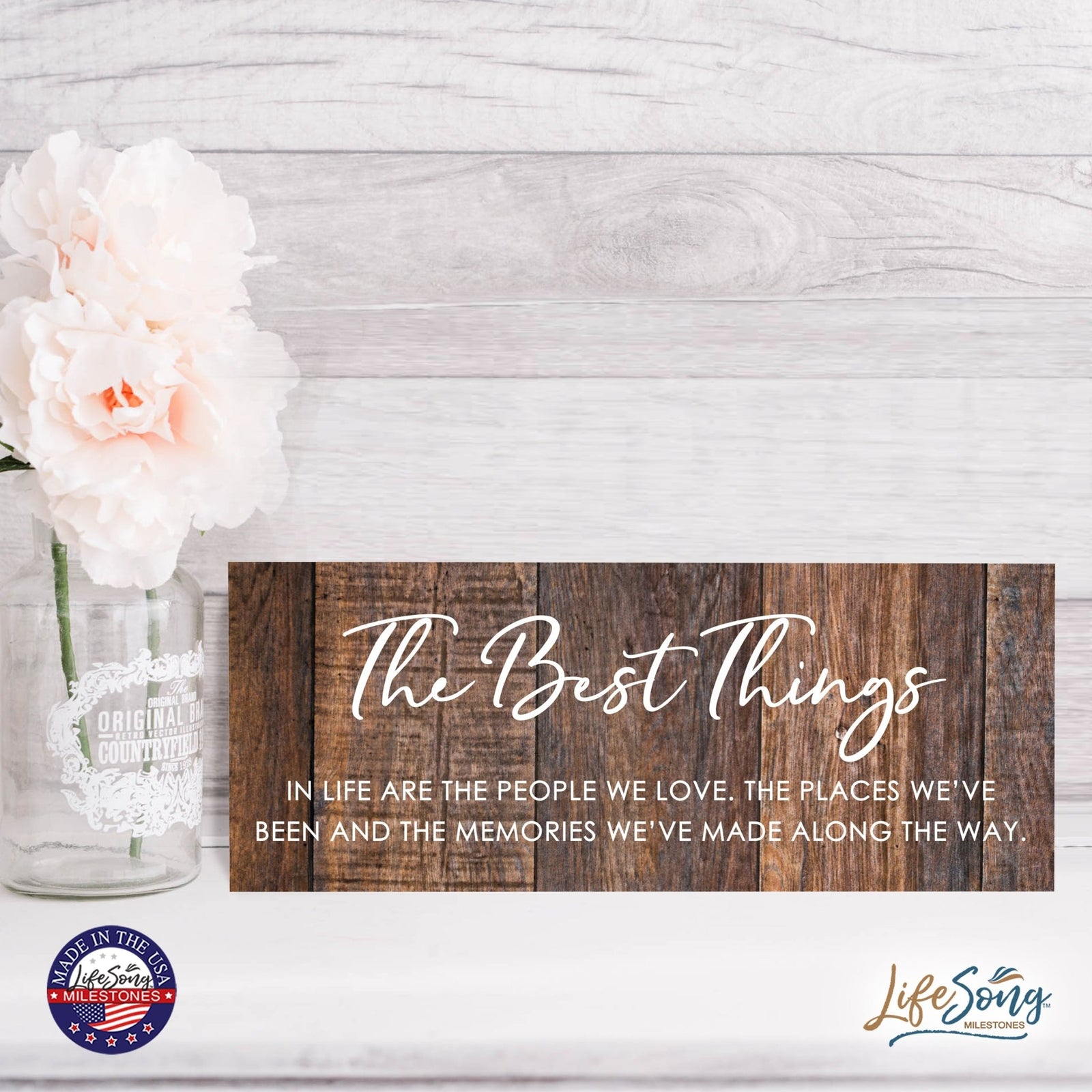 Inspirational Bible Quote Tabletop and Wall Decoration 10x4 - The Best Things - LifeSong Milestones