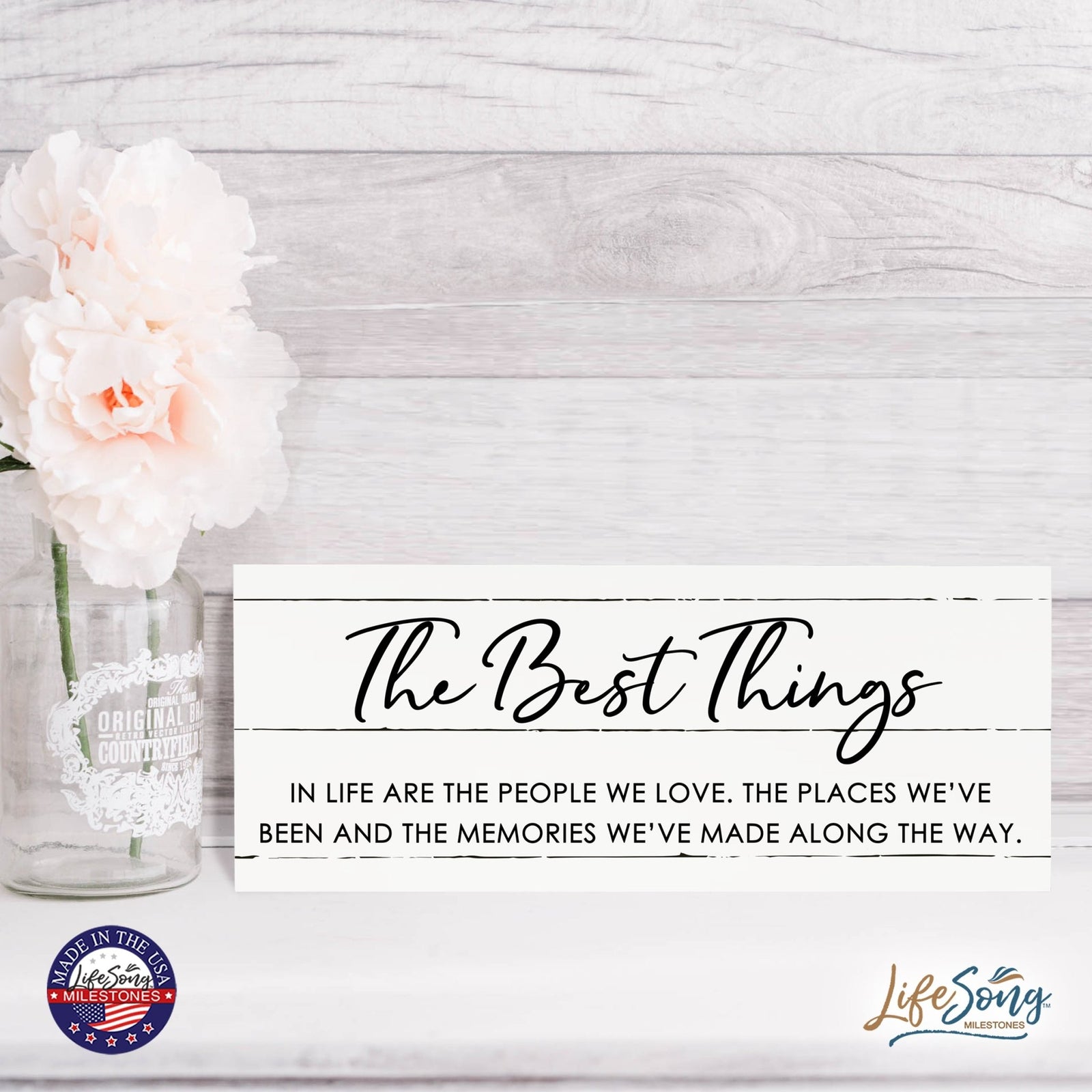 Inspirational Bible Quote Tabletop and Wall Decoration 10x4 - The Best Things - LifeSong Milestones