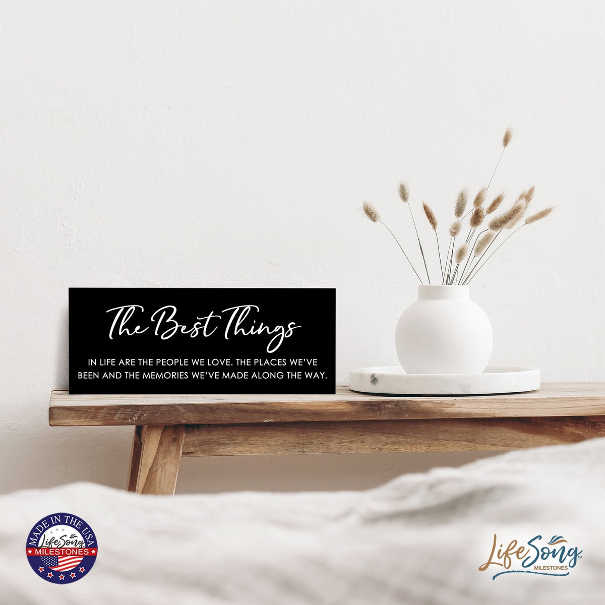 Inspirational Bible Quote Tabletop and Wall Decoration 10x4 - The Best Things - LifeSong Milestones
