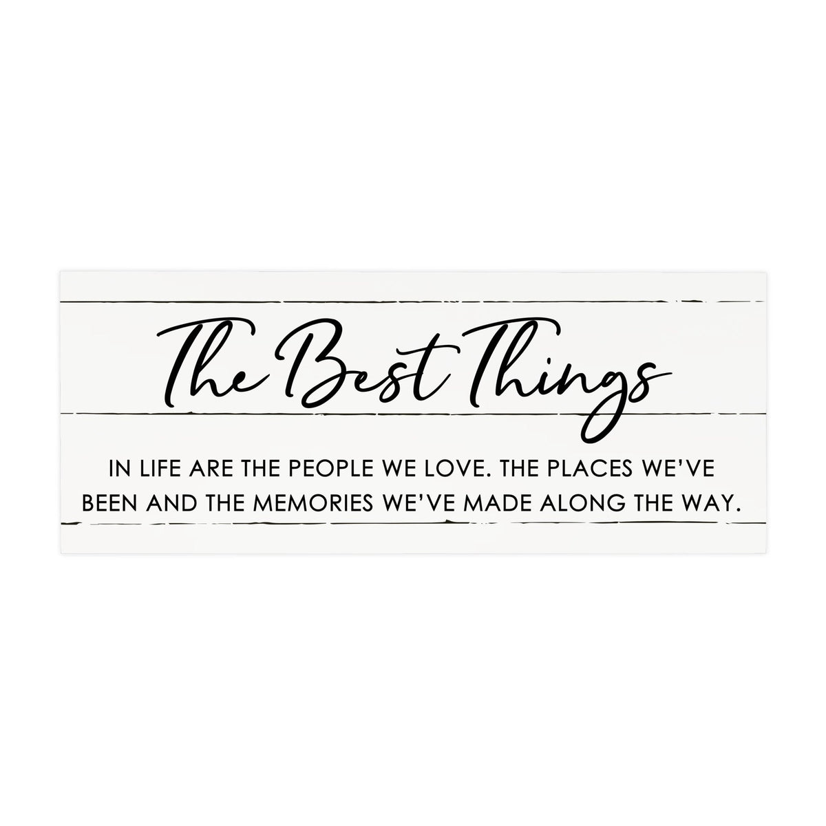 Inspirational Bible Quote Tabletop and Wall Decoration 10x4 - The Best Things - LifeSong Milestones