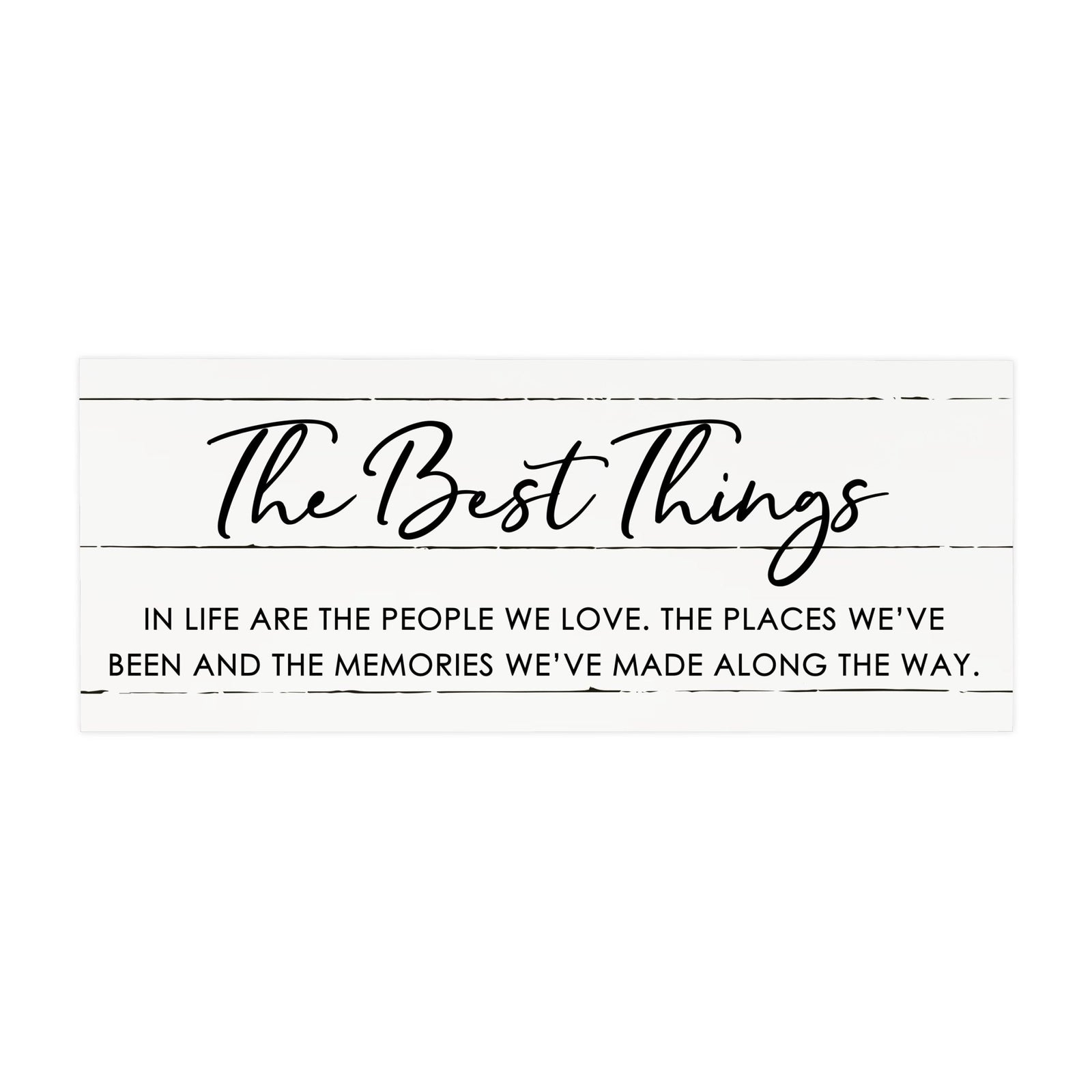 Inspirational Bible Quote Tabletop and Wall Decoration 10x4 - The Best Things - LifeSong Milestones