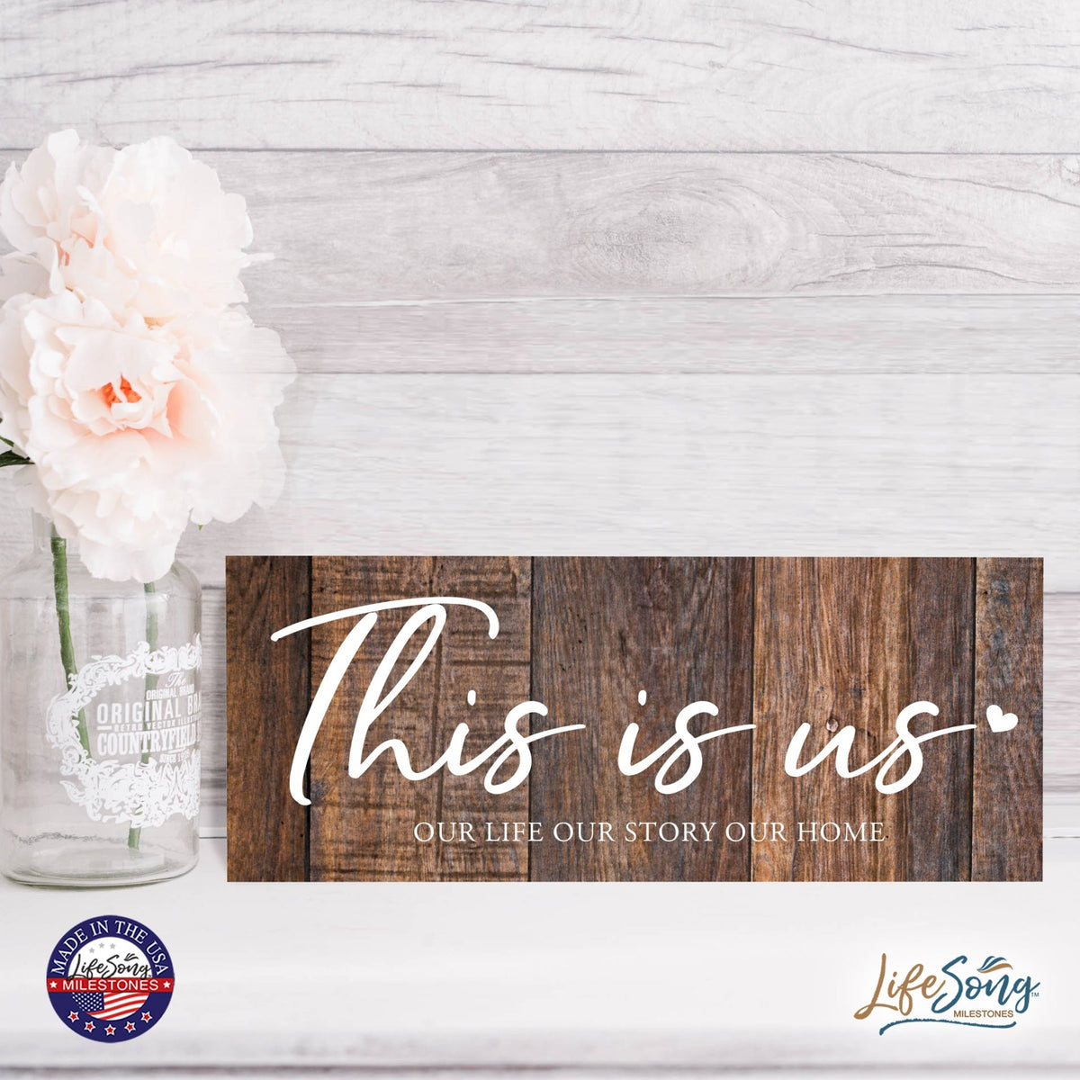 Inspirational Bible Quote Tabletop and Wall Decoration 10x4 - This Is Us - LifeSong Milestones