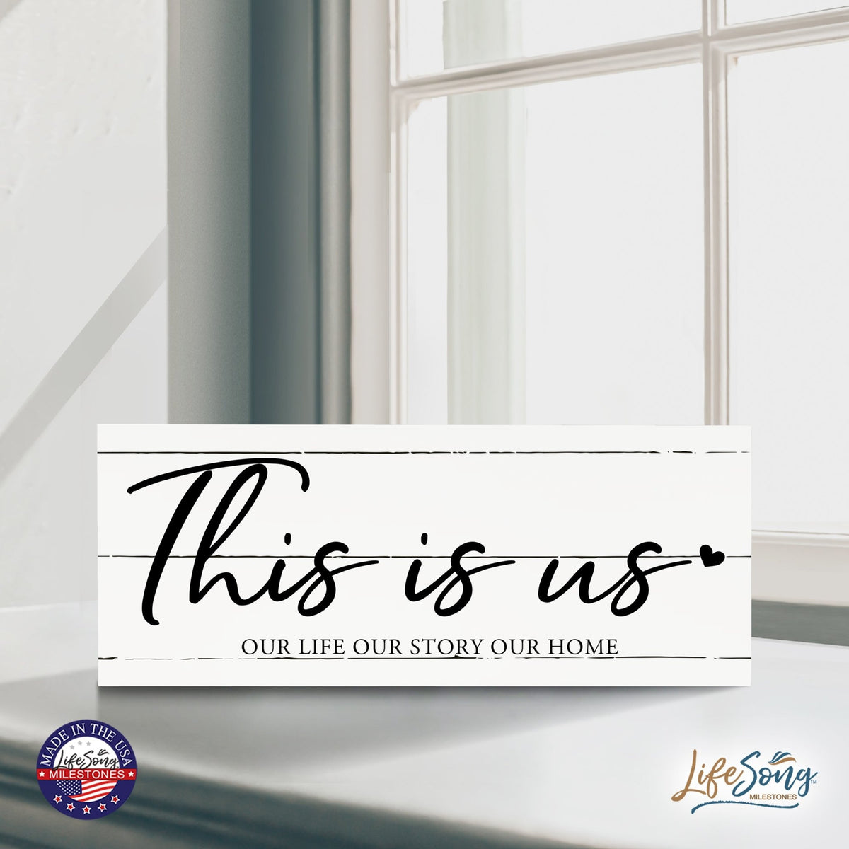 Inspirational Bible Quote Tabletop and Wall Decoration 10x4 - This Is Us - LifeSong Milestones