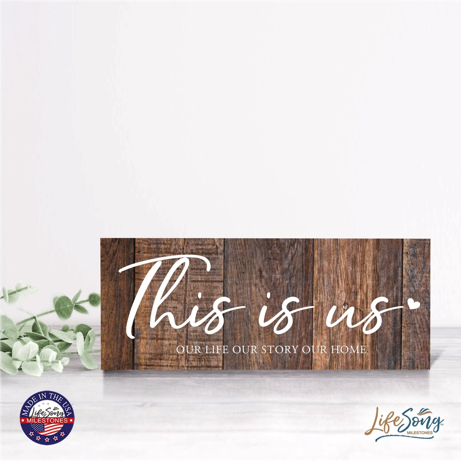 Inspirational Bible Quote Tabletop and Wall Decoration 10x4 - This Is Us - LifeSong Milestones