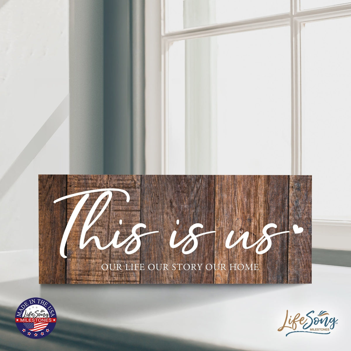 Inspirational Bible Quote Tabletop and Wall Decoration 10x4 - This Is Us - LifeSong Milestones