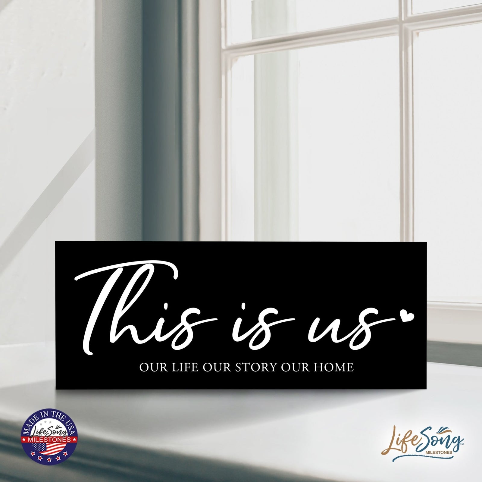 Inspirational Bible Quote Tabletop and Wall Decoration 10x4 - This Is Us - LifeSong Milestones