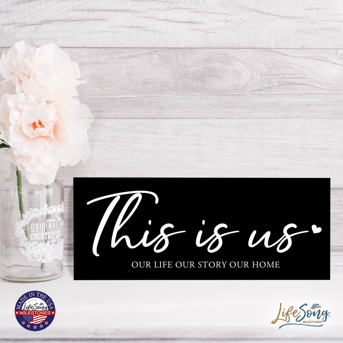 Inspirational Bible Quote Tabletop and Wall Decoration 10x4 - This Is Us - LifeSong Milestones