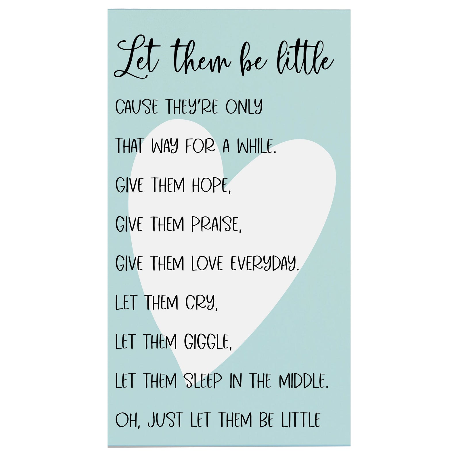 Inspirational Children Plaques Sign Decor - Let Them Be Little - LifeSong Milestones