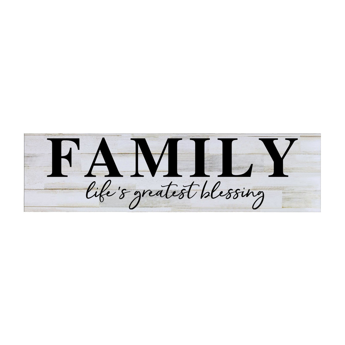 Inspirational Everyday Home and Family Wooden Wall Art Hanging Plaque 10 x 40 – Family Life's Greatest Blessing - LifeSong Milestones