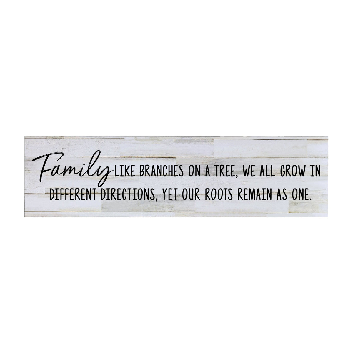 Inspirational Everyday Home and Family Wooden Wall Art Hanging Plaque 10 x 40 – Family Like Branches - LifeSong Milestones