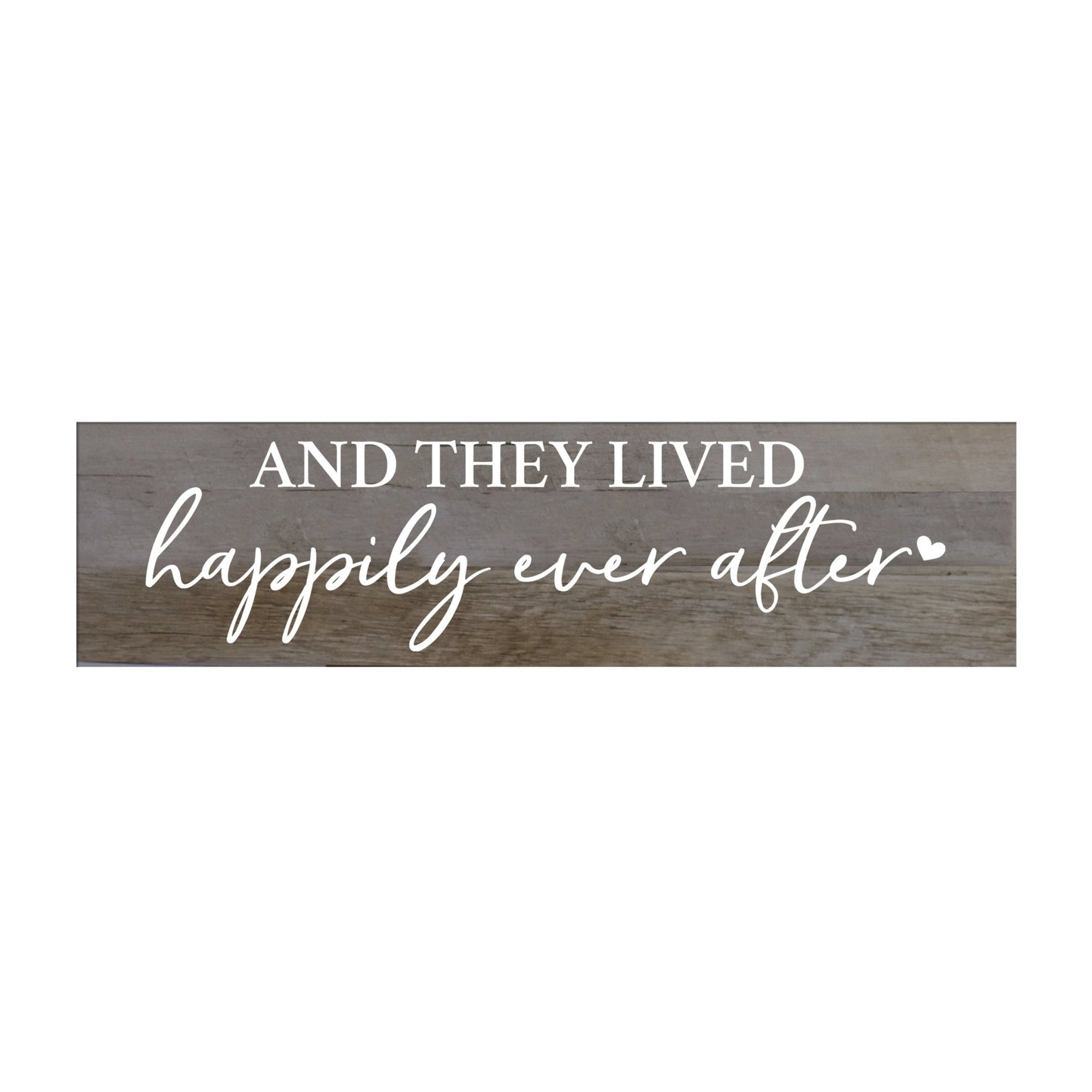 Inspirational Everyday Home and Family Wooden Wall Art Hanging Plaque 10 x 40 – Happily Ever After - LifeSong Milestones