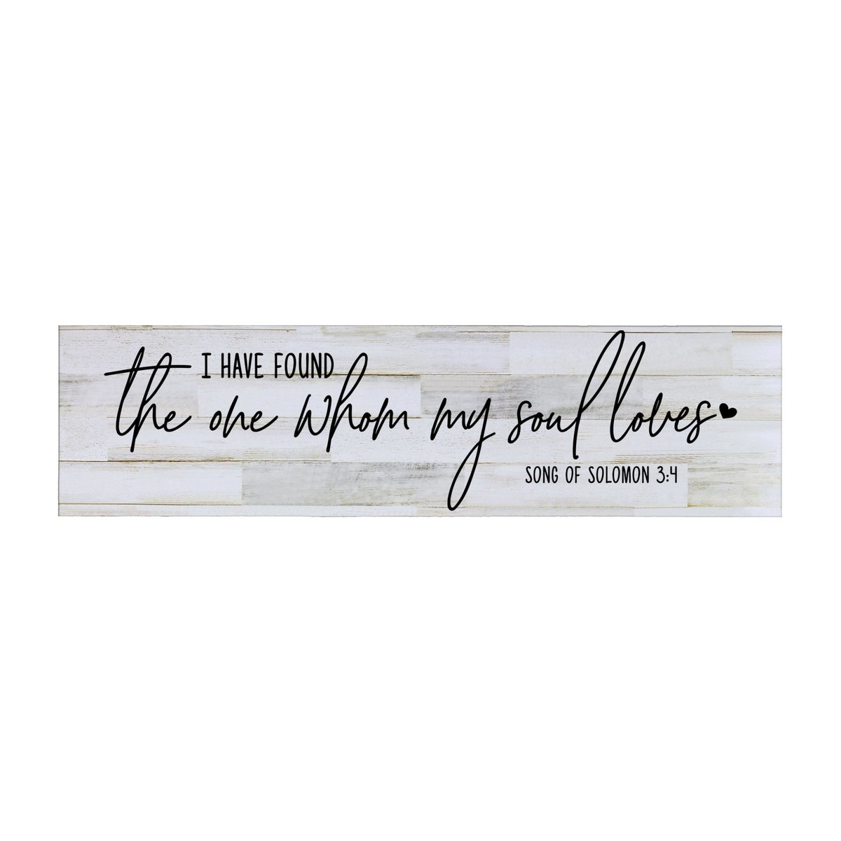 Inspirational Everyday Home and Family Wooden Wall Art Hanging Plaque 10 x 40 – I Have Found The One - LifeSong Milestones