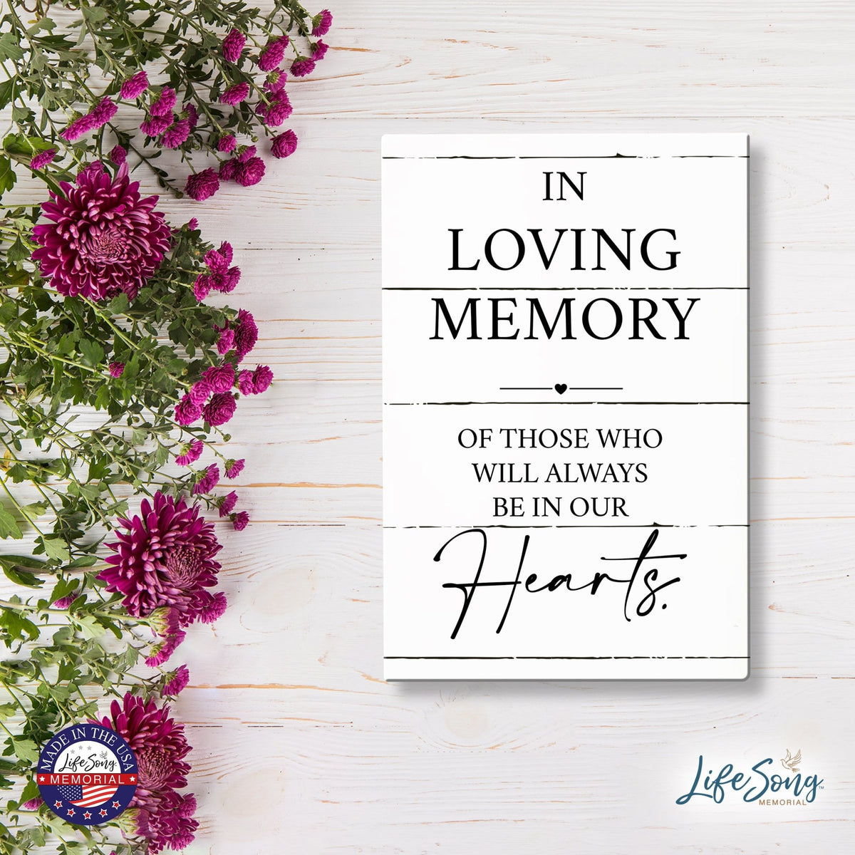 Inspirational Memorial 5.5x8 Wooden Tabletop Home Decorations - Always Be In Our Heart - LifeSong Milestones