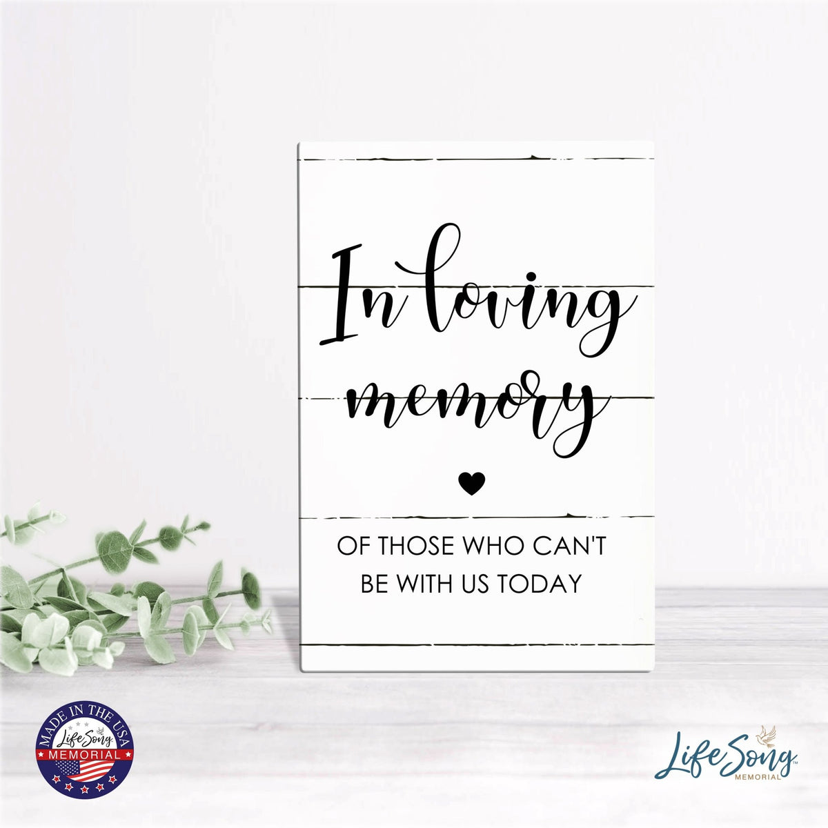 Inspirational Memorial 5.5x8 Wooden Tabletop Home Decorations - Those Who Can’t Be - LifeSong Milestones