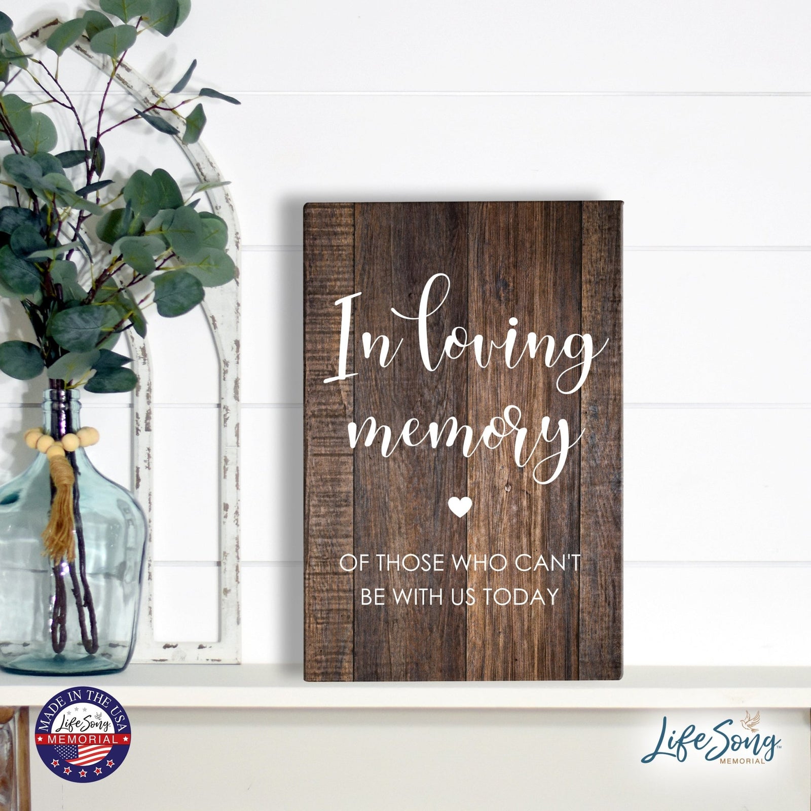 Inspirational Memorial 5.5x8 Wooden Tabletop Home Decorations - Those Who Can’t Be - LifeSong Milestones
