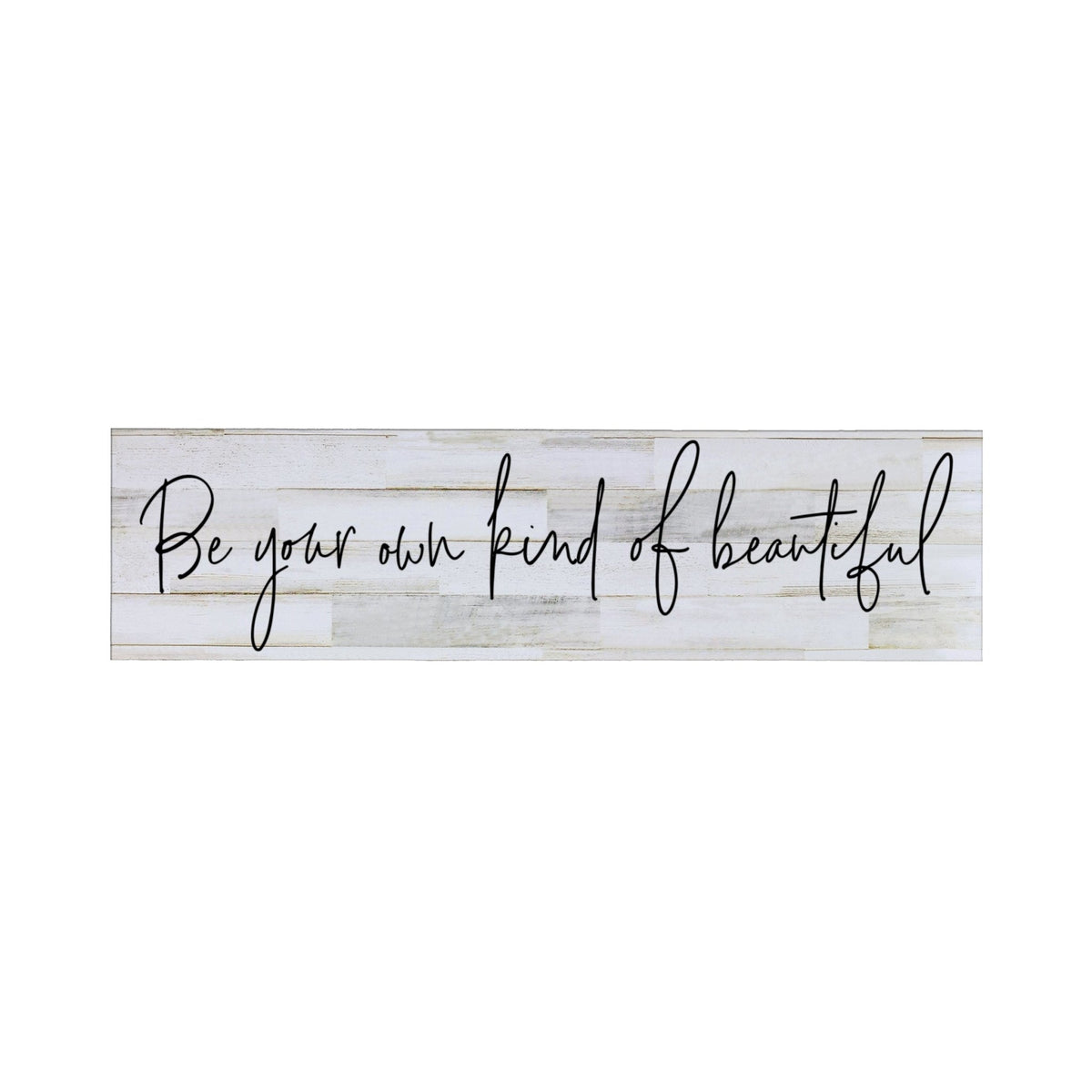 Inspirational Modern Wooden Wall Hanging Plaque 10x40 - Be Your Own Kind - LifeSong Milestones