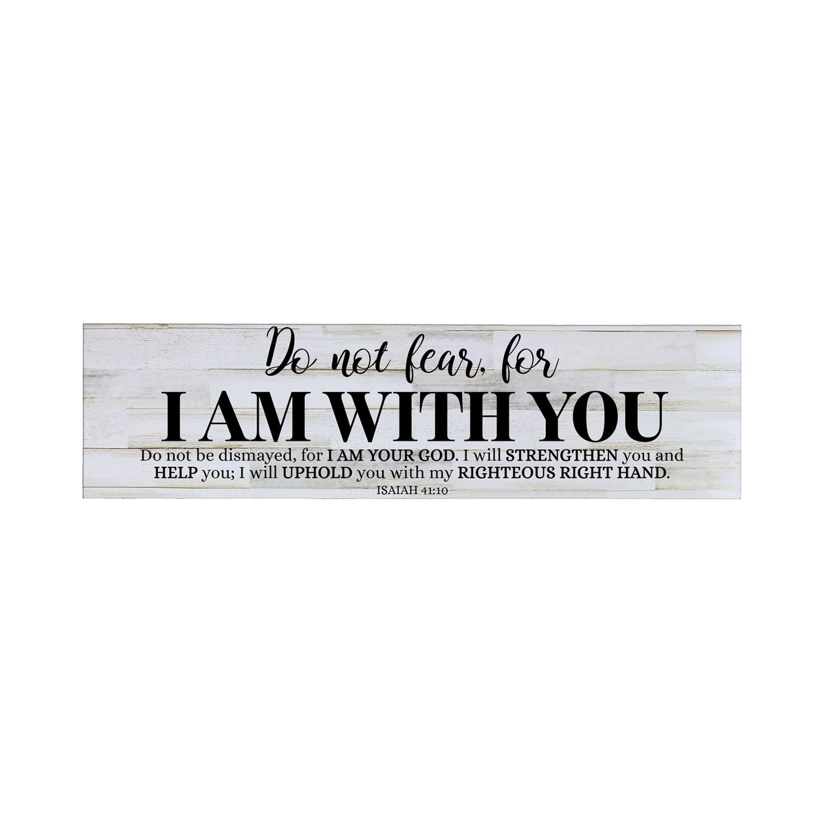 Inspirational Modern Wooden Wall Hanging Plaque 10x40 - Do Not Fear - LifeSong Milestones