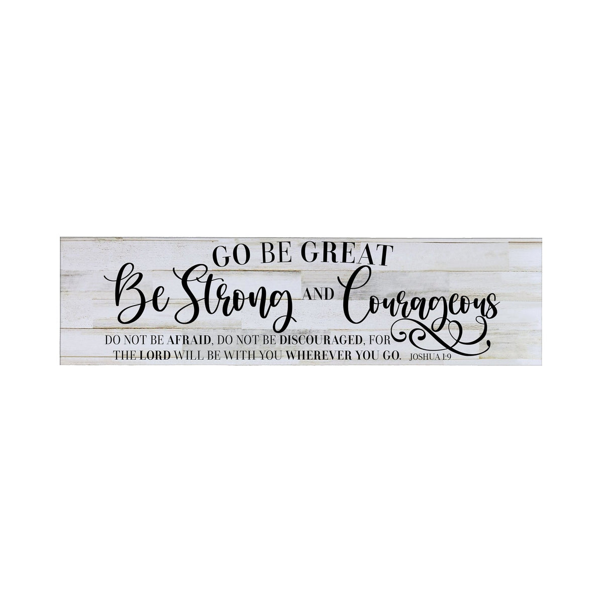 Inspirational Modern Wooden Wall Hanging Plaque 10x40 - Go Be Great - LifeSong Milestones