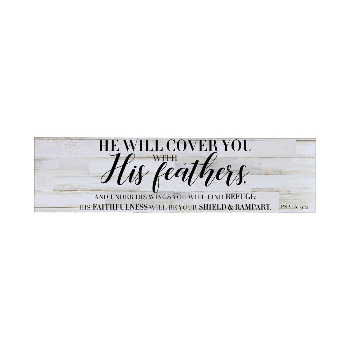 Inspirational Modern Wooden Wall Hanging Plaque 10x40 - He Will Cover You - LifeSong Milestones