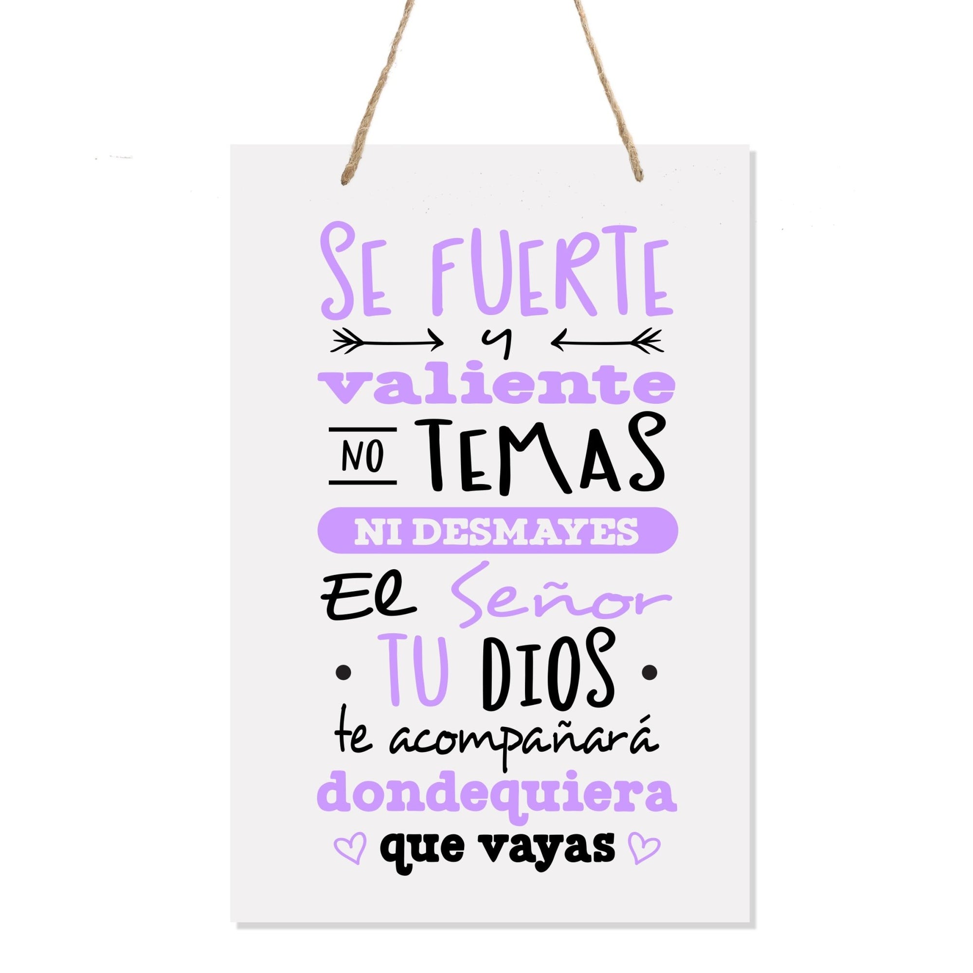 Inspirational Wall Decor Hanging Sign 8x12 - Be Strong and Courageous in Spanish Verse - LifeSong Milestones
