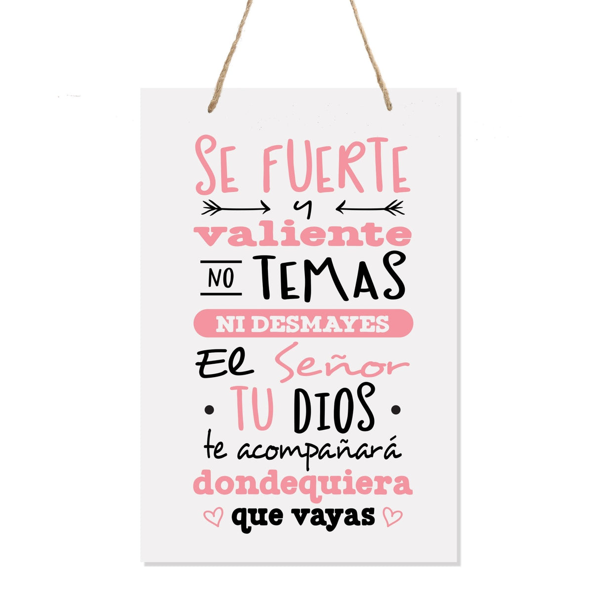 Inspirational Wall Decor Hanging Sign 8x12 - Be Strong and Courageous in Spanish Verse - LifeSong Milestones