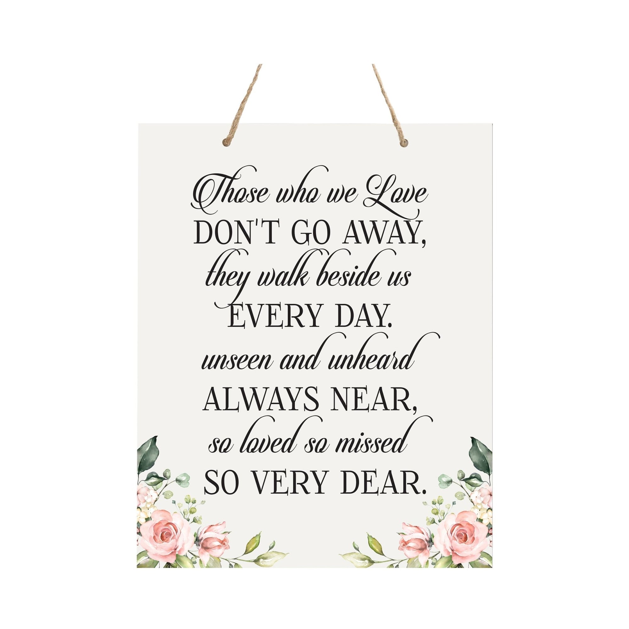 Inspirational Wooden Memorial Rope Sign 12" x 15" Those Who We Love - LifeSong Milestones