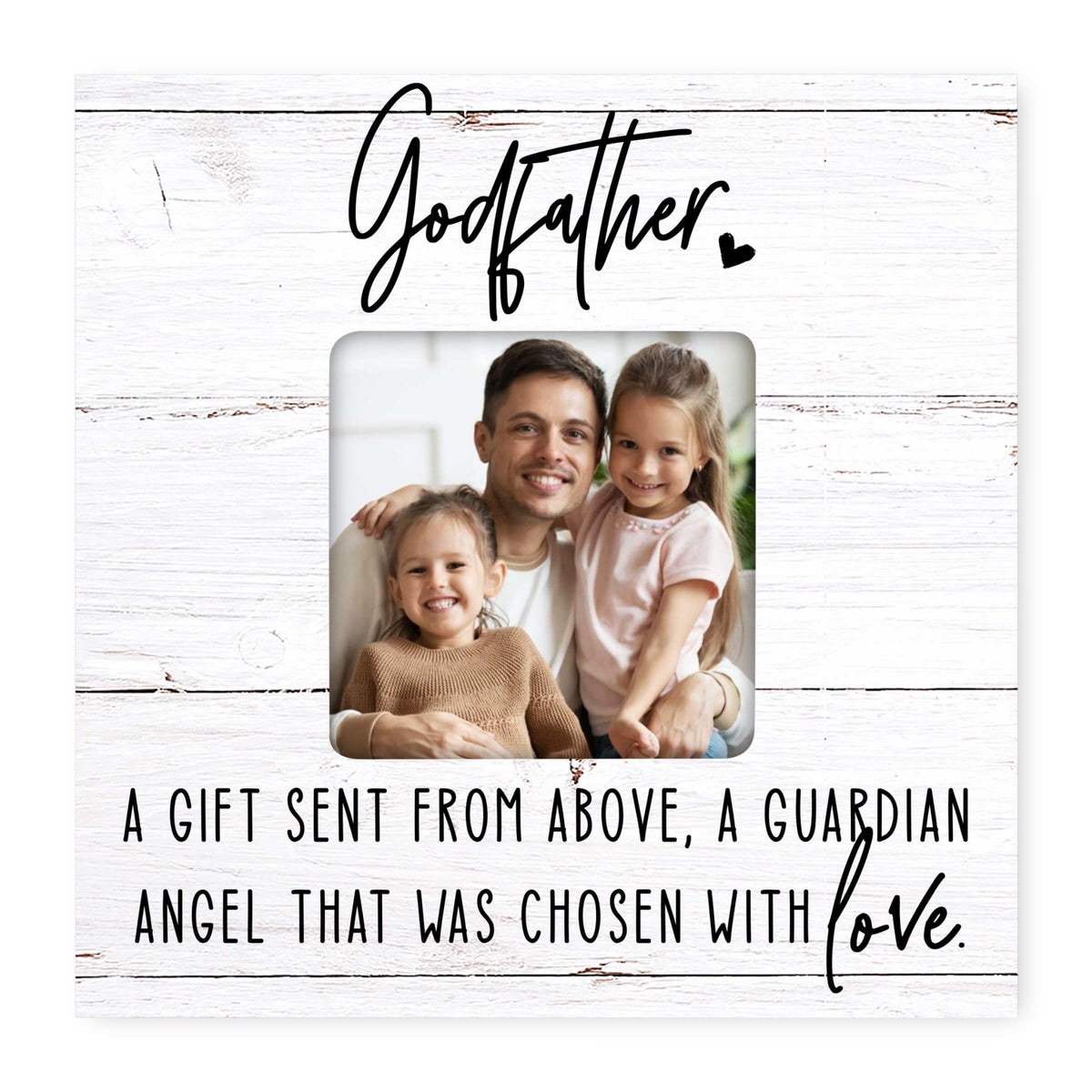 Inspirational Wooden Picture Frame for Godfather - Godfather A Gift Sent - LifeSong Milestones