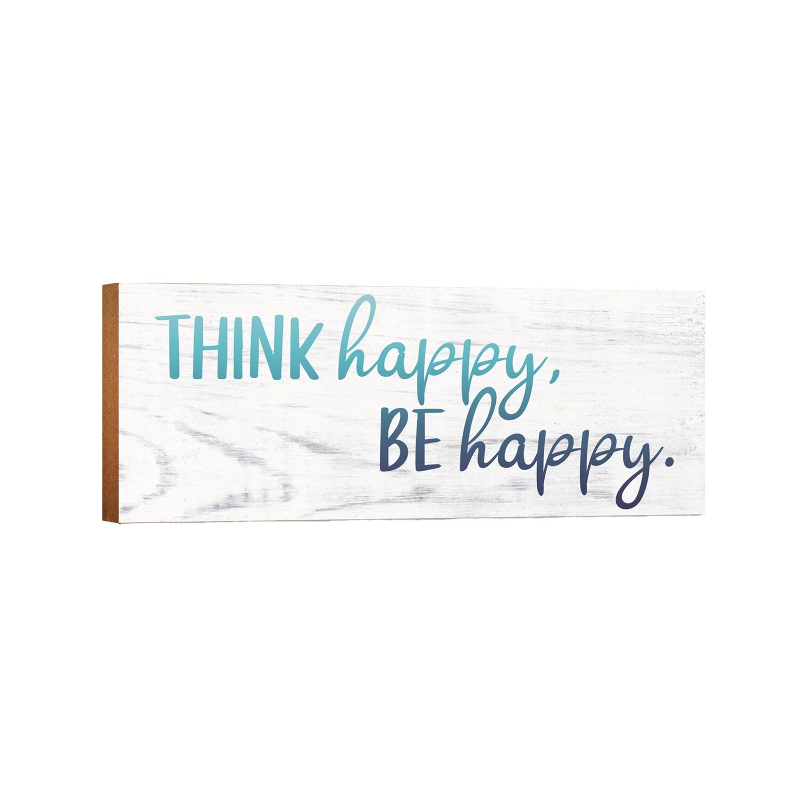 Inspirational Wooden Shelf Décor and Tabletop Signs for Spring Season - Think Happy - LifeSong Milestones